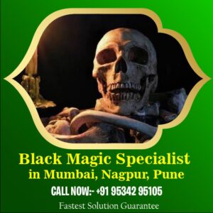 Black Magic Specialist in Mumbai, Nagpur, Pune - maulanaazimkhanji